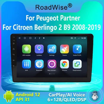 Автомобильное радио Roadwise 2 Din Android, мультимедиа Для Citroen Berlingo, для Peugeot Partner 2008-2019, 4G Wifi, GPS, DVD, BT Navi, Carplay