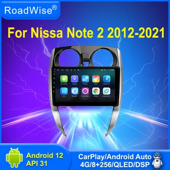 Автомобильное радио Roadwise 8 + 256 Android 12 Для Nissan Note 2 E12 2012-2020 2021 Мультимедиа Carplay 4G Wifi GPS DSP DVD 2Din Авторадио