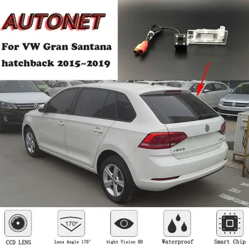 Резервная камера заднего вида AUTONET для Volkswagen VW Gran Santana хэтчбек 2015 2016 2017 2018 2019 камера номерного знака