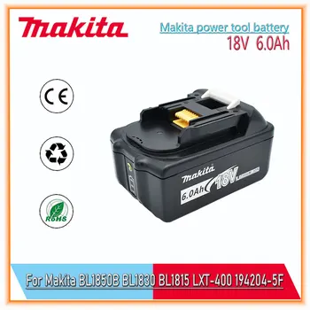 Makita 18V 6.0Ah литий-ионный аккумулятор Для Makita BL1830 BL1815 BL1860 BL1840 Сменный Аккумулятор Электроинструмента