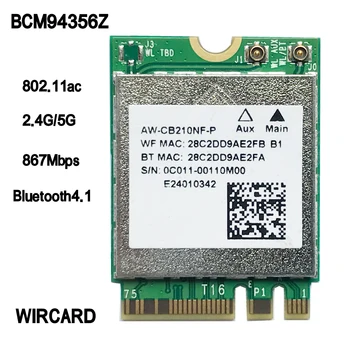 Двухдиапазонный адаптер WIRCARD BCM94356Z AW-CB210NF-P NGFF M.2 WiFi беспроводная карта 867 Мбит/с + BT 4.1 802.11ac BCM94356Z карта переменного тока